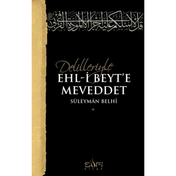 Delilleriyle Ehl-i Beyte Meveddet