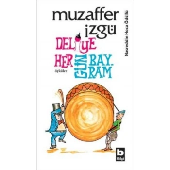 Deliye Hergün Bayram