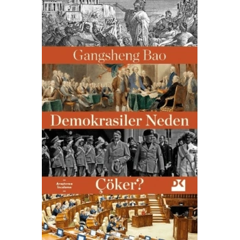 Demokrasiler Neden Çöker?
