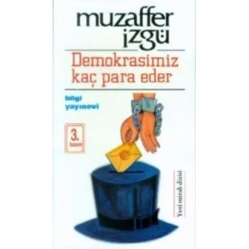 Demokrasimiz Kaç Para Eder