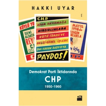 Demokrat Parti İktidarında CHP (1950-1960)