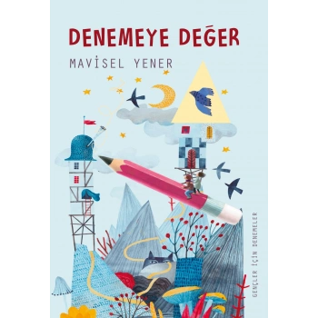 Denemeye Değer