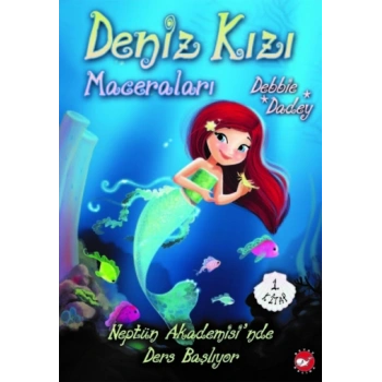 Deniz Kızı Maceraları 1 - Neptün Akademisi’nde Ders Başlıyor
