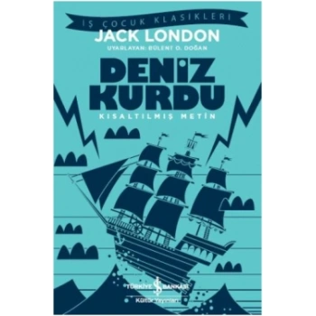 Deniz Kurdu (Kısaltılmış Metin) 100 Temel Eser