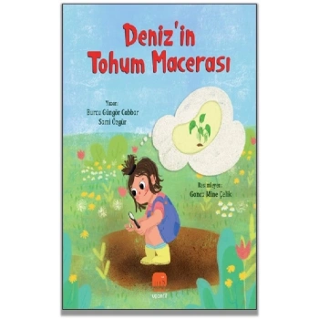 Deniz’in Tohum Macerası