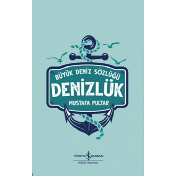 Denizlük – Büyük Deniz Sözlüğü (Ciltli)