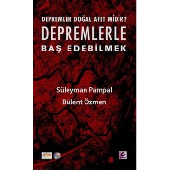 Depremlerle Baş Edebilmek