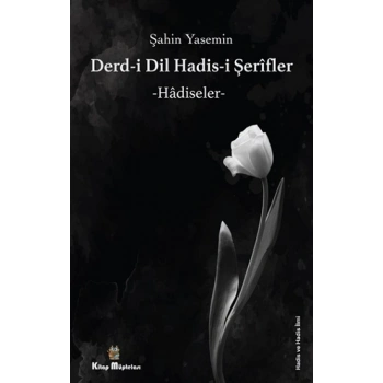 Derdi-i Dil Hadis-i Şerifler