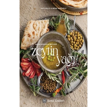 Derin Köklerin Meyvesi Zeytinyağı (Ciltli)