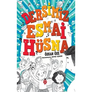 Dersimiz Esmai Hüsna
