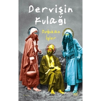 Dervişin Kulağı