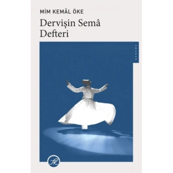 Dervişin Sema Defteri