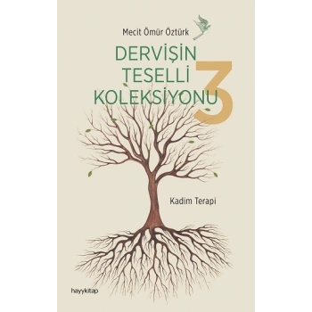 Dervişin Teselli Koleksiyonu 3
