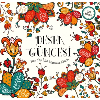 Desen Güncesi;Her Yaş İçin Mandala