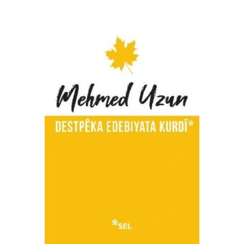 Destpêka Edebiyata Kurdî