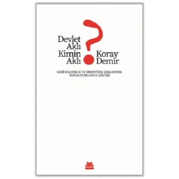 Devlet Aklı Kimin Aklı?