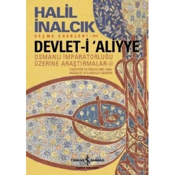 Devlet-i Aliyye - Osmanlı İmparatorluğu Üzerine Araştırmalar 2