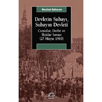 Devletin Subayı, Subayın Devleti