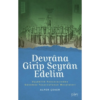 Devrana Girip Seyran Edelim