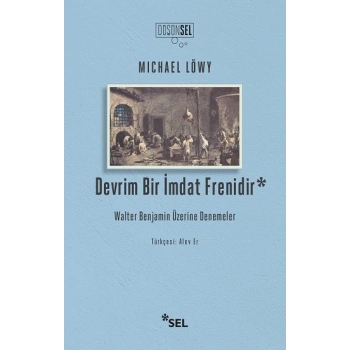 Devrim Bir İmdat Frenidir