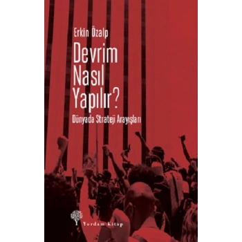 Devrim Nasıl Yapılır?