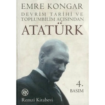 Devrim Tarihi ve Toplumbilim Açısından Atatürk