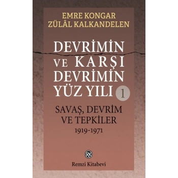 Devrimin Ve Karşı Devrimin Yüz Yılı -1 Savaş, Devrim Ve Tepkiler 1919-1971
