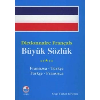 Dictionnaire Français Büyük Sözlük