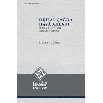 Dijital Çağda Haya Ahlakı