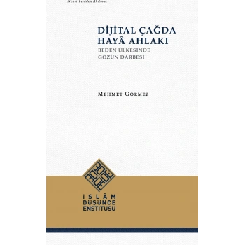 Dijital Çağda Haya Ahlakı
