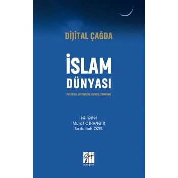 Dijital Çağda İslam Dünyası