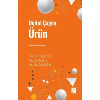 Dijital Çağda Ürün