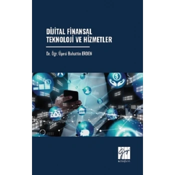 Dijital Finansal Teknoloji ve Hizmetler