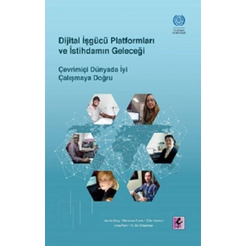 Dijital İşgücü Platformları ve İstihdamın Geleceği