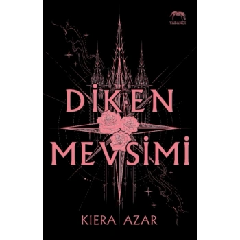 Diken Mevsimi (Yan Boyamalı)
