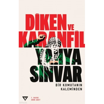 Diken ve Karanfil;Bir Komutanın Kaleminden