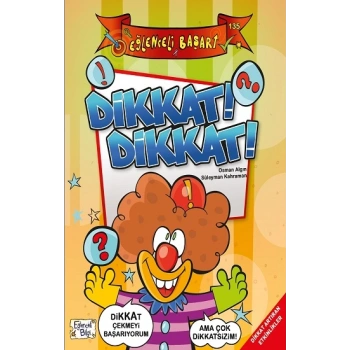 Dikkat! Dikkat! - Eğlenceli Başarı