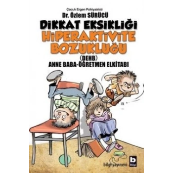 Dikkat Eksikliği Hiperaktivite Bozukluğu
