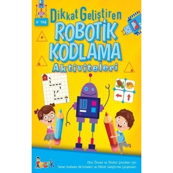 Dikkat Geliştiren Robotik Kodlama Aktiviteleri