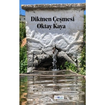 Dikmen Çeşmesi