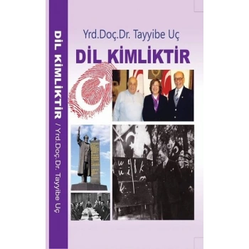 Dil Kimliktir