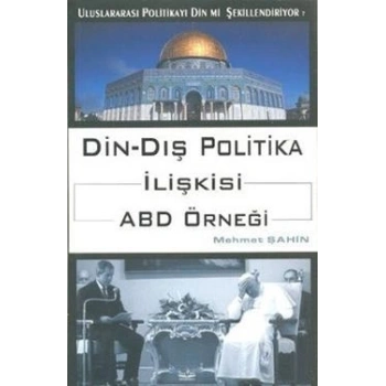 Din - Dış Politika İlişkisi ABD Örneği