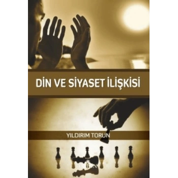 Din ve Siyaset İlişkisi
