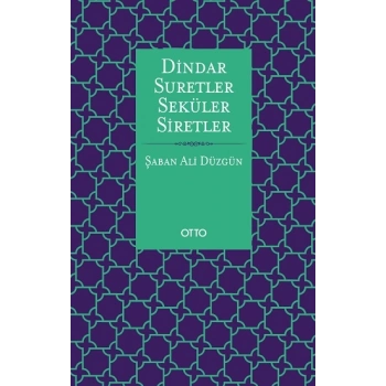 Dindar Suretler Seküler Siretler