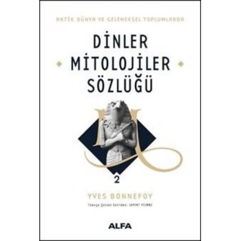 Dinler Mitolojiler Sözlüğü 2