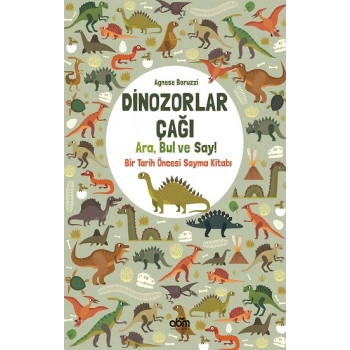 Dinozorlar Çağı: Ara, Bul ve Say – Bir Tarih Öncesi Sayma Kitabı
