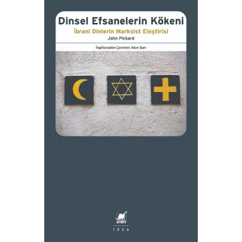 Dinsel Efsanelerin Kökeni