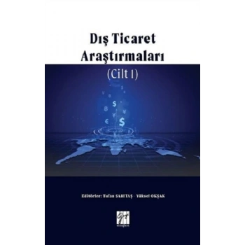 Dış Ticaret Araştırmaları Cilt 1
