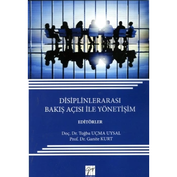 Disiplinlerarası Bakış Açısı ile Yönetişim