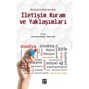 Disiplinlerarası İletişim Kuram ve Yaklaşımları